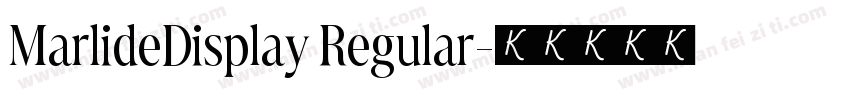 MarlideDisplay Regular字体转换
